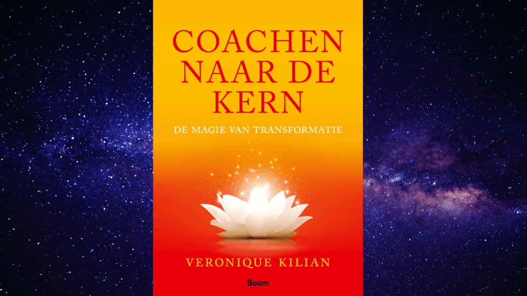 Coachen naar de kern Veronique Kilian